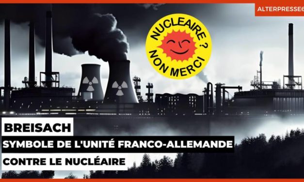 A Breisach, les antinucléaires français et allemands se rejoignent