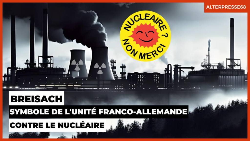 A Breisach, les antinucléaires français et allemands se rejoignent