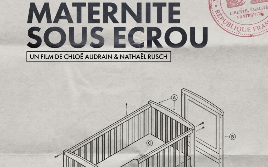 A voir prochainement sur la chaîne Public Sénat, « Maternité sous écrou », un beau documentaire filmé en partie au centre pénitentiaire de Mulhouse – Lutterbach